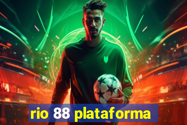 rio 88 plataforma